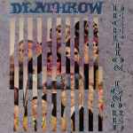 DEATHROW - Deception Ignored Re-Release DIGI